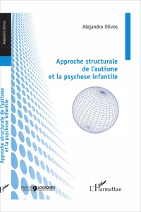 Approche structurale de l'autisme et la psychose infantile_cover