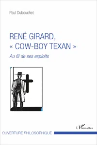 René Girard, "cow-boy texan"_cover