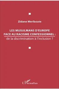 Les musulmans d'Europe face au racisme confessionnel :_cover