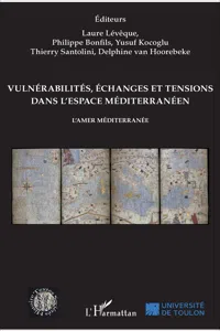 Vulnérabilités, échanges et tensions dans l'espace méditerranéen_cover