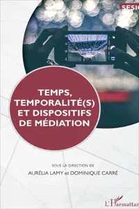 Temps, temporalit et dispositifs de médiation_cover