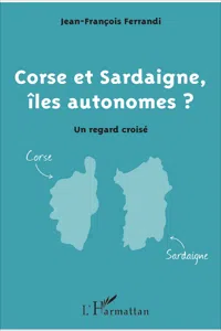 Corse et Sardaigne, îles autonomes ?_cover