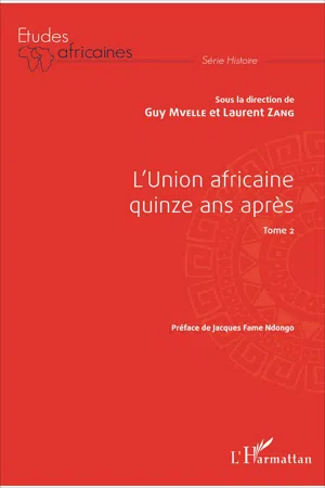 L'Union africaine quinze ans après Tome 2