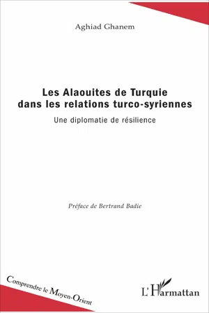 Les Alaouites de Turquie dans les relations turco-syriennes