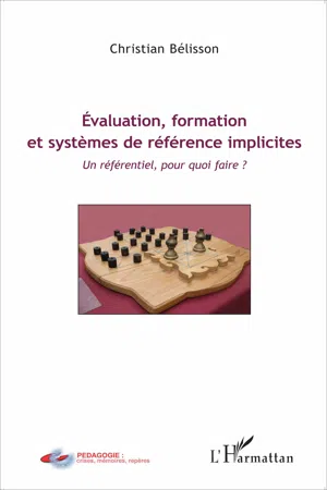 Évaluation, formation et systèmes de référence implicites