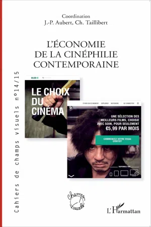 L'économie de la cinéphilie contemporaine