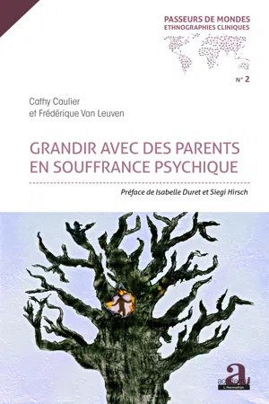 GRANDIR AVEC DES PARENTS EN SOUFFRANCE PSYCHIQUE