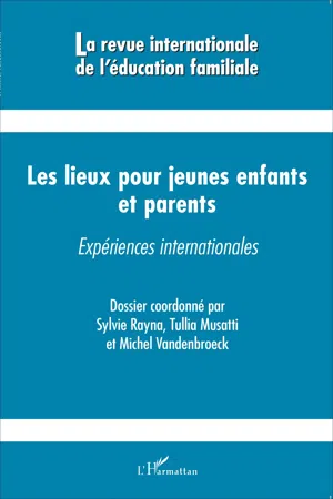 Les lieux pour jeunes enfants et parents