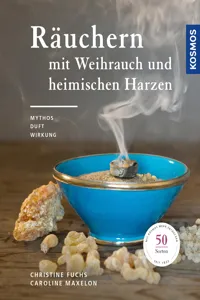 Räuchern mit Weihrauch und heimischen Harzen_cover
