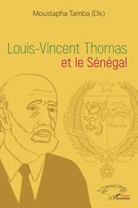 Louis-Vincent Thomas et le Sénégal_cover