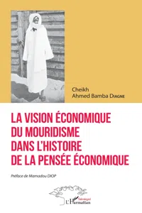 La vision économique du mouridisme dans l'histoire de la pensée économique_cover