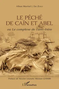 Le péché de Caïn et Abel ou Le complexe de l'anti-frère_cover