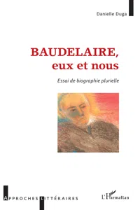 Baudelaire, eux et nous_cover