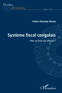 Système fiscal congolais. Pilier ou frein aux affaires ?_cover