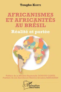 Africanismes et africanités au Brésil. Réalité et portée_cover