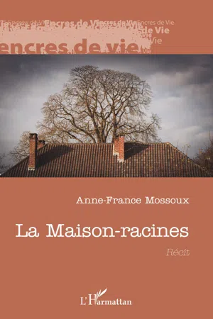 La Maison-racines