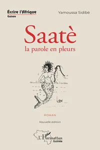 Saatè la parole en pleurs. Roman_cover