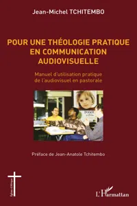 Pour une théologie pratique en communication audiovisuelle_cover