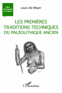 Les premières traditions techniques du Paléolithique ancien_cover