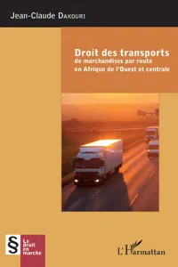 Droit des transports de marchandise par route en Afrique de l'Ouest et centrale_cover