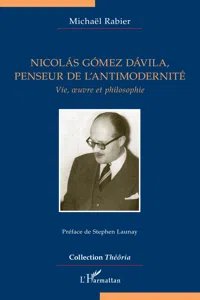 Nicolás Gómez Dávila, penseur de l'antimodernité_cover