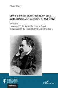 Georg Brandes : F. Nietzsche, un essai sur le radicalisme aristocratique_cover