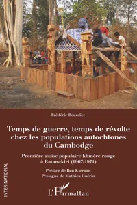 Temps de guerre, temps de révolte chez les populations autochtones du Cambodge_cover