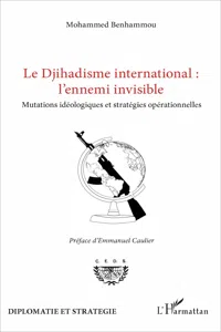 Le Djihadisme international : l'ennemi invisible_cover