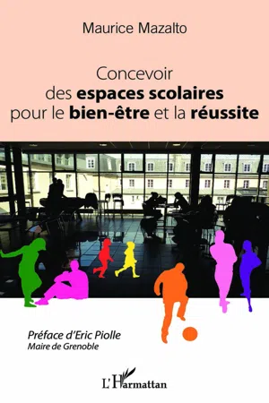 Concevoir des espaces scolaires pour le bien-être et la réussite