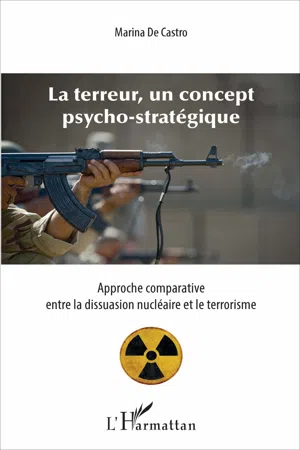 Terreur, un concept psycho-stratégique (La)