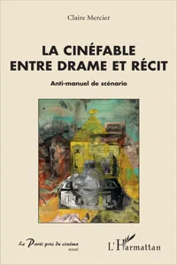 La cinéfable entre drame et récit_cover