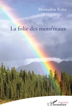 La folie des mots/maux