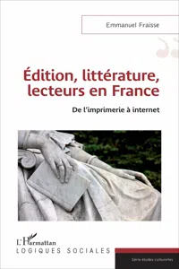 Edition, littérature, lecteurs en France_cover