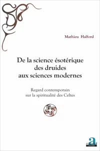 De la science ésotérique des druides aux sciences modernes_cover