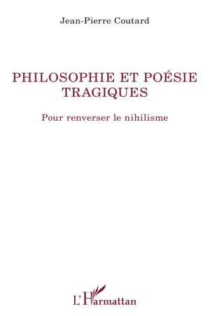 Philosophie et poésie tragiques