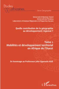 Quelle contribution de la géographie au développement régional ? Tome 1_cover