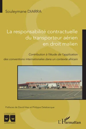 La responsabilité contractuelle du transporteur aérien en droit malien