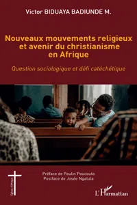 Nouveaux mouvements religieux et avenir du christianisme en Afrique_cover