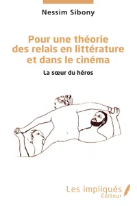 Pour une théorie des relais en littérature et dans le cinéma_cover