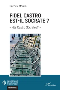 Fidel Castro est-il Socrate ?_cover