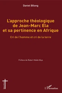 L'approche théologique de Jean-Marc Ela et sa pertinence en Afrique_cover