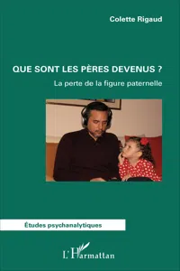 Que sont les pères devenus ?_cover