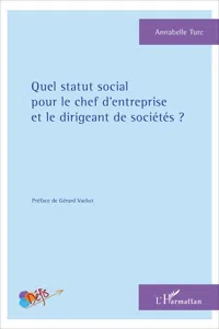 Quel statut social pour le chef d'entreprise et le dirigeant de sociétés ?_cover