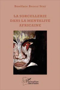 La sorcellerie dans la mentalité africaine_cover