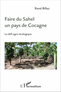 Faire du Sahel un pays de Cocagne_cover
