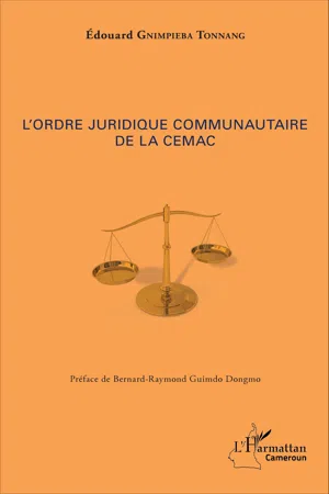 L'ordre juridique communautaire de la CEMAC