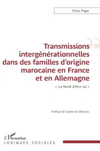 Transmissions intergénérationnelles dans des familles d'origine marocaine en France et en Allemagne_cover