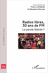 Radios libres, 30 ans de FM_cover