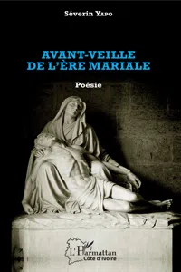 Avant-veille de l'ère mariale. Poésie_cover