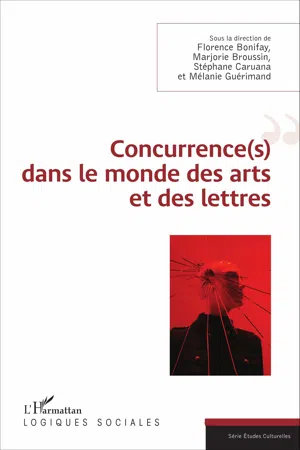 Concurrence(s) dans le monde des arts et des lettres